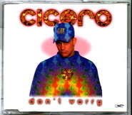 Cicero - Don't Worry